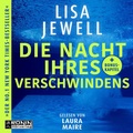 Cover: Die Nacht ihres Verschwindens - Ronin-H&ouml;rverlag, ein Imprint von Omondi GmbH