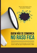 Cover: Quem N&atilde;o Se Comunica...no Raso Fica - Clube de Autores