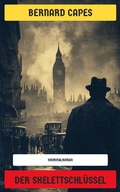 Cover: Der Skelettschl&uuml;ssel - Neu &uuml;bersetzt Verlag
