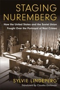 Cover: Staging Nuremberg - Columbia University Press