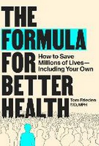 Enlarge image Cover: The Formula for Better Health - MIT Press
