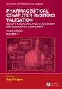 Cover: Pharmaceutical Computer Systems Validation - CRC Press