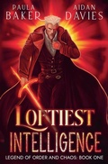 Cover: Loftiest Intelligence - Paula Baker and Aidan Davies
