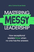 Cover: Mastering MESSY Leadership - John Murray Business