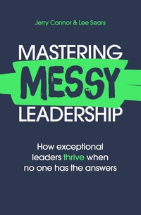 Enlarge image Cover: Mastering MESSY Leadership - John Murray Business