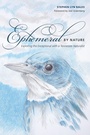 Cover: Ephemeral by Nature - University of Tennessee Press