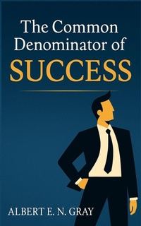 Enlarge image Cover: The Common Denominator of Success - www.snowballpublishing.com