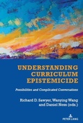 Cover: Understanding Curriculum Epistemicide - Peter Lang Verlag