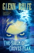Cover: The Siren of Groves Peak - Flame Tree Press