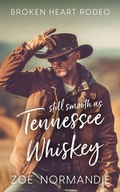 Cover: Still Smooth as Tennessee Whiskey - Entwined Publishing