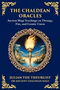 Cover: The Chaldean Oracles - The Library of Alexandria