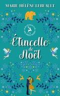 Cover: &Eacute;tincelle de No&euml;l (Universit&eacute; du P&ocirc;le Nord, #5) - Beaches and Trails Publishing