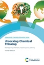 Cover: Unlocking Chemical Thinking - RSC