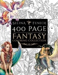 Cover: 400 Page Fantasy Coloring Collection - Fairies and Fantasy Pty Ltd