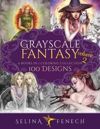 Enlarge image Cover: Grayscale Fantasy Coloring Collection Volume 2 - Fairies and Fantasy Pty Ltd