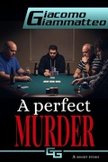Cover: A Perfect Murder? - Giacomo Giammatteo