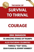 Cover: The Book of Survival to Thrival - Courage - Integrity Publishing