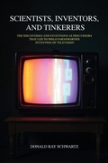 Cover: Scientists, Inventors, and Tinkerers - Donald Ray Schwartz