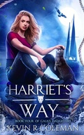 Cover: Harriet's Way (Gaia's Daughters, #4) - Otter & Osprey Press