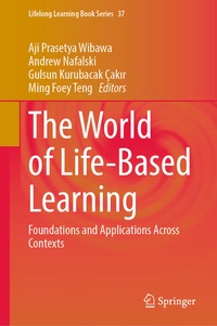 Enlarge image Cover: The World of Life-Based Learning - Springer