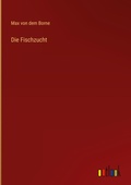 Cover: Die Fischzucht - Outlook Verlag