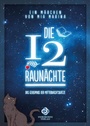 Cover: Die 12 Raunächte - ein Märchen - Ouroboros Verlag