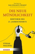 Cover: Die Neue M&uuml;ndlichkeit - Verlag Herder