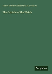 Enlarge image Cover: The Captain of the Watch - Antigonos Verlag