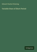 Cover: Variable Stars of Short Period - Antigonos Verlag