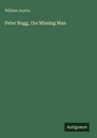 Enlarge image Cover: Peter Rugg, the Missing Man - Antigonos Verlag