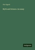 Cover: Myth and Science. An essay - Antigonos Verlag