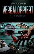 Cover: Vergaloppiert - BoD - Books on Demand