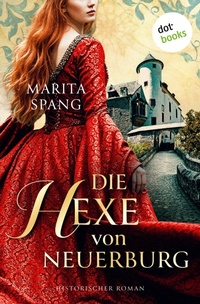 Enlarge image Cover: Die Hexe von Neuerburg - oder: Hexenliebe - dotbooks