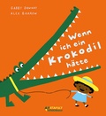 Cover: Wenn ich ein Krokodil h&auml;tte - KATAPULT Verlag