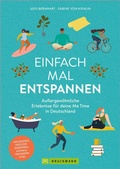 Cover: Einfach mal entspannen - Bruckmann Verlag