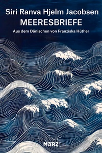 Enlarge image Cover: Meeresbriefe - März Verlag