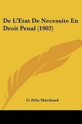 Bild: De L'Etat De Necessite En Droit Penal (1902) - Kessinger Publishing