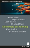 Cover: Dilemmata der F&uuml;hrung - Carl-Auer Verlag