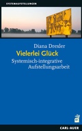 Cover: Vielerlei Gl&uuml;ck - Carl-Auer Verlag