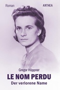 Cover: Le nom perdu - Anthea Verlag