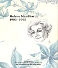 Cover: Helene Man&szlig;hardt : 1903-1995 - F&ouml;rderkreis Stadtmuseum Wehr e. V.