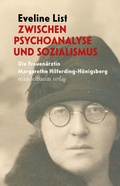 Cover: Zwischen Psychoanalyse und Sozialismus - Mandelbaum Verlag eG