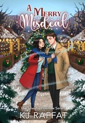 Cover: A Merry Misdeal (The Silverbell Hollow Series, #1) - KJ Raffat