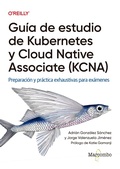 Cover: Gu&iacute;a de estudio de Kubernetes y Cloud Native Associate (KCNA) - Marcombo