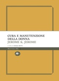 Cover: Cura e manutenzione della donna - Mattioli 1885