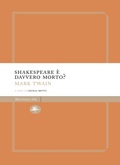 Cover: Shakespeare &egrave; davvero morto? - Mattioli 1885