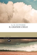 Cover: Il grande cielo - Mattioli 1885
