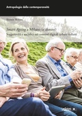 Cover: Smart Ageing a Milano (e altrove) - Ledizioni