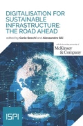 Cover: Digitalisation for Sustainable Infrastructure: The Road Ahead - Ledizioni