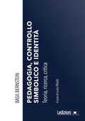 Cover: Pedagogia, controllo simbolico e identit&agrave; - Ledizioni